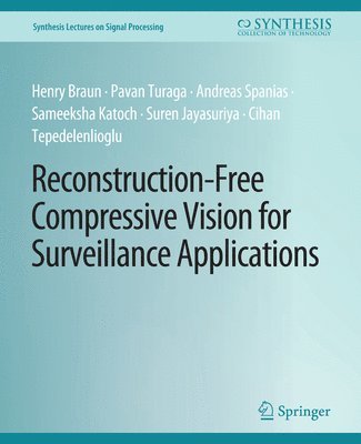 Reconstruction-Free Compressive Vision for Surveillance Applications 1