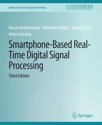 bokomslag Smartphone-Based Real-Time Digital Signal Processing, Third Edition