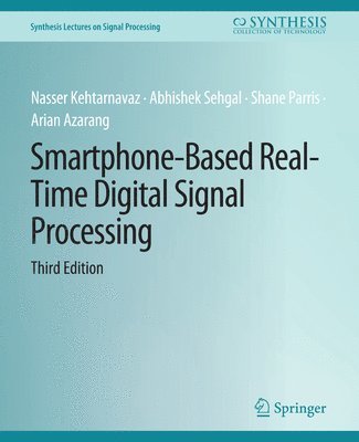 bokomslag Smartphone-Based Real-Time Digital Signal Processing, Third Edition