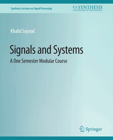 Khalid Sayood - Signals and Systems, Häftad