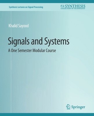 Khalid Sayood - Signals and Systems, Häftad