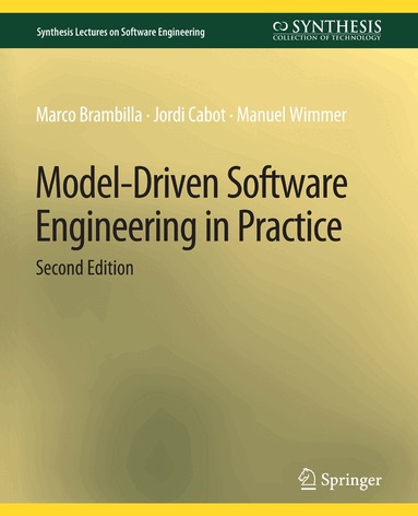 Marco Brambilla, Jordi Cabot, Manuel Wimmer - Model-Driven Software Engineering in Practice, Second Edition, Häftad