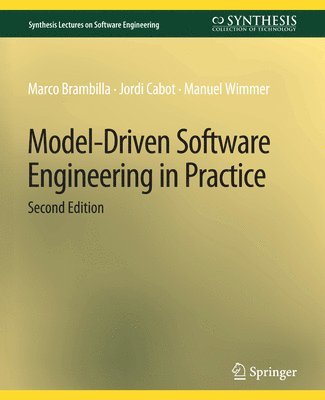 Model-Driven Software Engineering in Practice, Second Edition 1