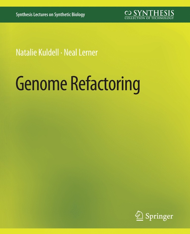 Natalie Kuldell, Neal Lerner, PhD Kuldell, Natalie - Genome Refactoring, Häftad