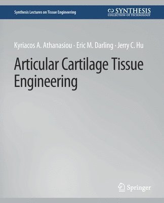 Articular Cartilage Tissue Engineering 1
