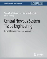 bokomslag Central Nervous System Tissue Engineering