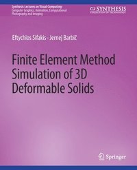 bokomslag Finite Element Method Simulation of 3D Deformable Solids