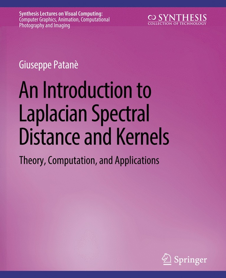 Giuseppe Patanè, Giuseppe Patane - Introduction to Laplacian Spectral Distances and Kernels, Häftad