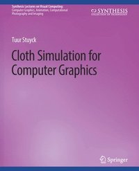 bokomslag Cloth Simulation for Computer Graphics
