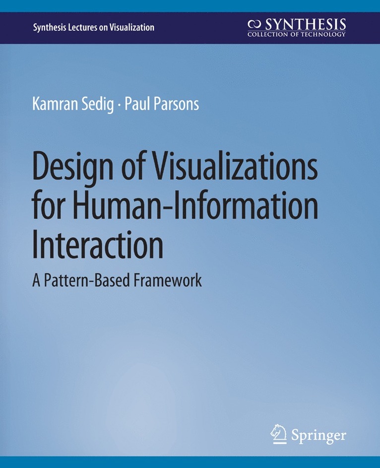 Design of Visualizations for Human-Information Interaction 1