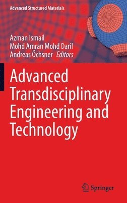 Advanced Transdisciplinary Engineering and Technology 1