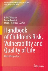 bokomslag Handbook of Childrens Risk, Vulnerability and Quality of Life