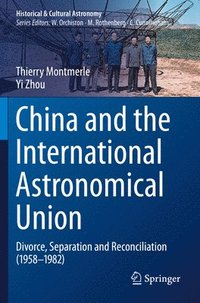 bokomslag China and the International Astronomical Union