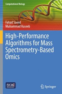 bokomslag High-Performance Algorithms for Mass Spectrometry-Based Omics