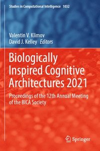 bokomslag Biologically Inspired Cognitive Architectures 2021