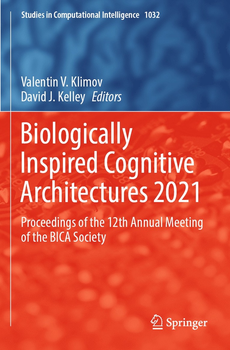 Biologically Inspired Cognitive Architectures 2021 1