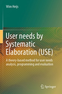 bokomslag User needs by Systematic Elaboration (USE)