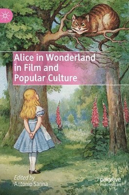 bokomslag Alice in Wonderland in Film and Popular Culture