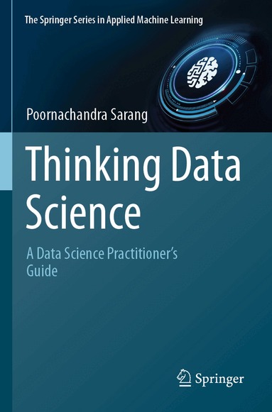 Poornachandra Sarang - Thinking Data Science, Häftad