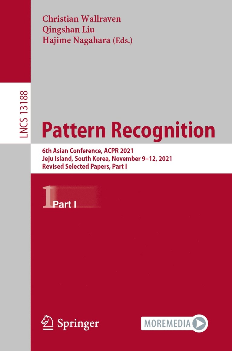 Christian Wallraven, Qingshan Liu, Hajime Nagahara - Pattern Recognition, Häftad