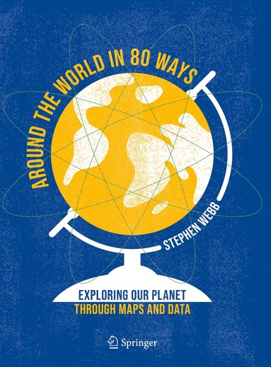 Stephen Webb - Around the World in 80 Ways, Inbunden
