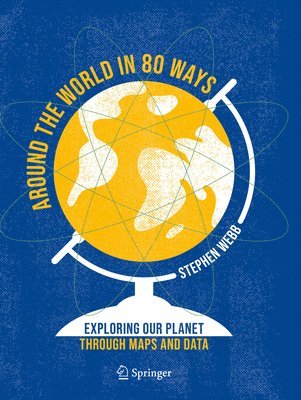 Stephen Webb - Around the World in 80 Ways, Häftad