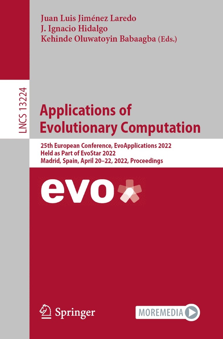 Juan Luis Jiménez Laredo, J. Ignacio Hidalgo, Kehinde Oluwatoyin Babaagba, Juan Luis Jimenez Laredo - Applications of Evolutionary Computation, Häftad