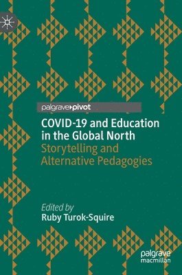 COVID-19 and Education in the Global North 1