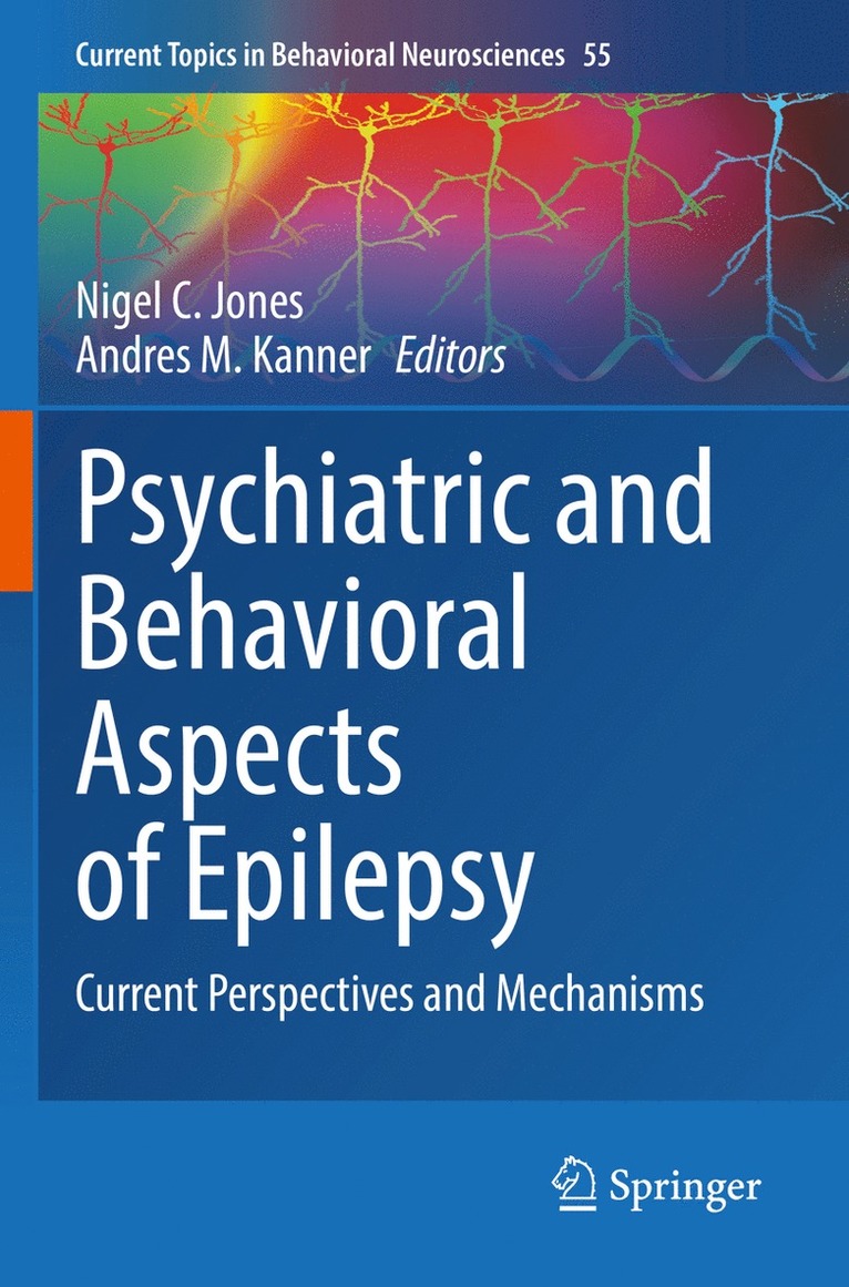 Nigel C. Jones, Andres M. Kanner - Psychiatric and Behavioral Aspects of Epilepsy, Häftad