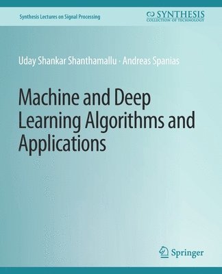 Machine and Deep Learning Algorithms and Applications 1