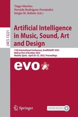 Tiago Martins, Nereida Rodríguez-Fernández, Sérgio M. Rebelo, Nereida Rodriguez-Fernandez, Sergio M. Rebelo - Artificial Intelligence in Music, Sound, Art and Design, Häftad