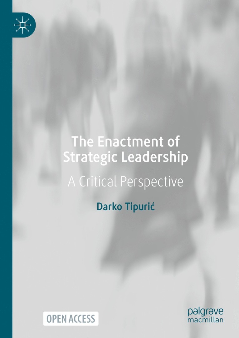 Enactment of Strategic Leadership