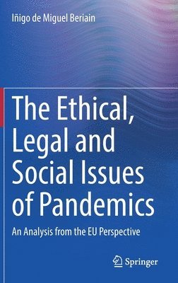 The Ethical, Legal and Social Issues of Pandemics 1