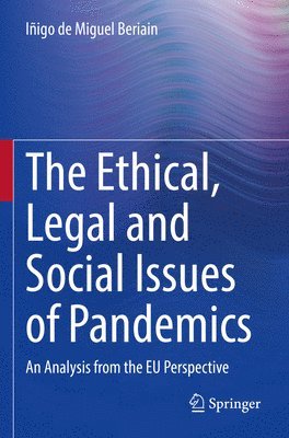 bokomslag The Ethical, Legal and Social Issues of Pandemics