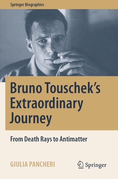 Giulia Pancheri - Bruno Touschek's Extraordinary Journey, Häftad