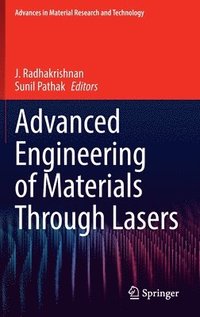 bokomslag Advanced Engineering of Materials Through Lasers
