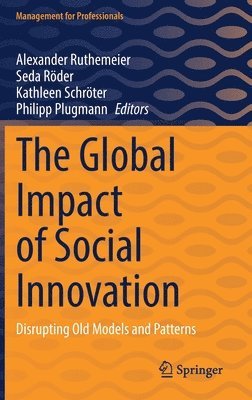 The Global Impact of Social Innovation 1