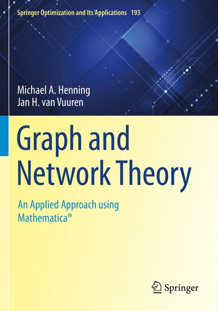 Michael A. Henning, Jan H. van Vuuren, Jan H. Van Vuuren - Graph and Network Theory, Häftad