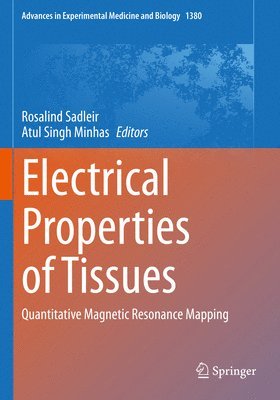 Electrical Properties of Tissues 1