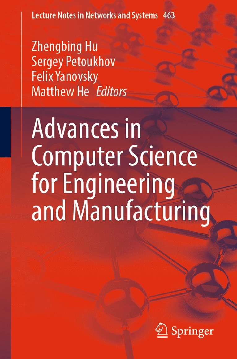 Advances in Computer Science for Engineering and Manufacturing 1