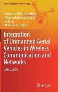 bokomslag Integration of Unmanned Aerial Vehicles in Wireless Communication and Networks
