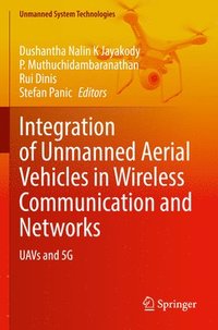 bokomslag Integration of Unmanned Aerial Vehicles in Wireless Communication and Networks