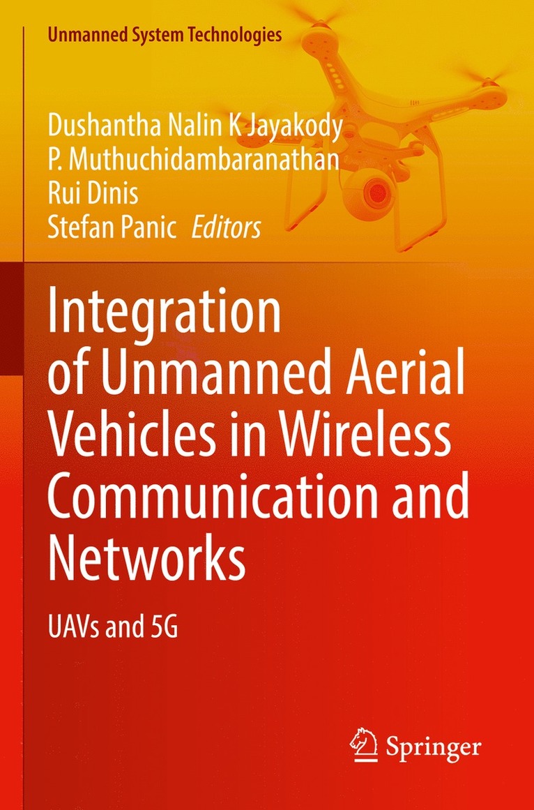 Integration of Unmanned Aerial Vehicles in Wireless Communication and Networks 1