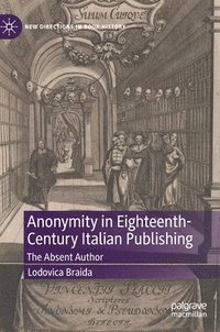 bokomslag Anonymity in Eighteenth-Century Italian Publishing