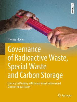 Governance of Radioactive  Waste, Special Waste and Carbon Storage 1