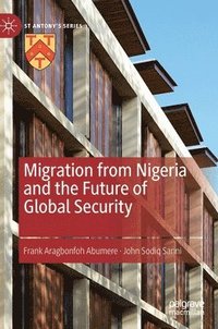 bokomslag Migration from Nigeria and the Future of Global Security