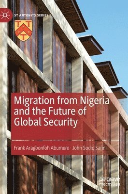 Migration from Nigeria and the Future of Global Security 1