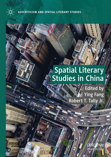 bokomslag Spatial Literary Studies in China