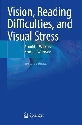 bokomslag Vision, Reading Difficulties, and Visual Stress