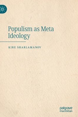 Populism as Meta Ideology 1